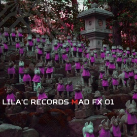 LiLA'c Records MADFX 01