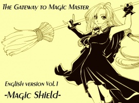 The Gateway to Magic Master English version Vol.1 -Magic Shield-