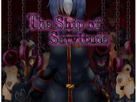 The Ship of Servitude [English Ver.]