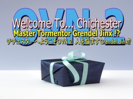 チチェスターへようこそOVN 2: 人を悩ますGrendel Jinx?