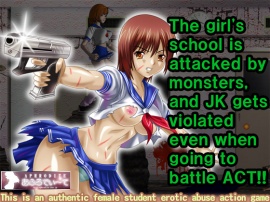 The girl's school is attacked by monsters, and JK gets violated...