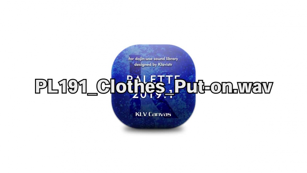 PALETTE 2019.1 収録音源デモ [KLV Canvas] | chobit(ちょびっと)