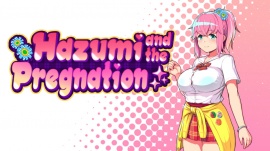 Hazumi and the Pregnation
