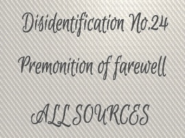 Disidentification_No.24_Premonition of farewell