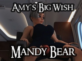 Mandy Bear - Amy's Big Wish Part 4 of 6