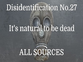 Disidentification_No.27_It's natural to be dead