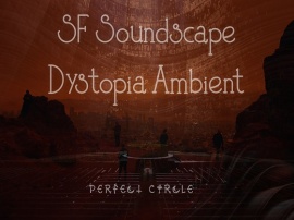 SF Soundscape Dystopia Ambient