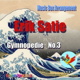 Erik Satie Music Box Gymnoedie No.3