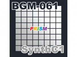 【シングル】BGM-061 SynthC1／ぷりずむ