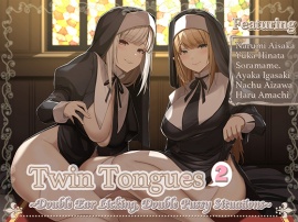 Twin Tongues 2 ~Double Ear Licking, Double Pussy Situations~