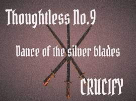 Thoughtless_No.9_Dance of the silver blades