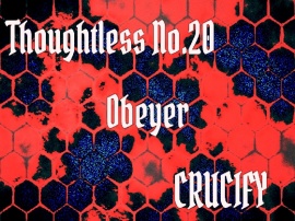 Thoughtless_No.20_Obeyer