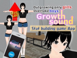 Outgrowing only girls, Overtake boys, Growth sound. Stat building game App Arc