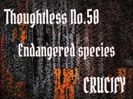Thoughtless_No.50_Endangered species