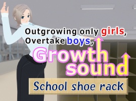 Outgrowing only girls, Overtake boys, Growth sound. School shoe rack Arc