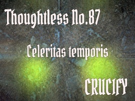 Thoughtless_No.87_Celeritas temporis