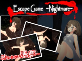 EscapeGame～Nightmare～
