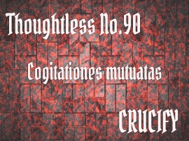 Thoughtless_No.90_Cogitationes mutuatas