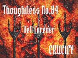 Thoughtless_No.84_Hell forever