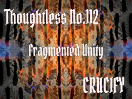 Thoughtless_No.112_Fragmented Unity