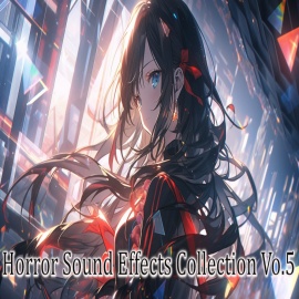 Horror Sound Effects Collection Vo.5