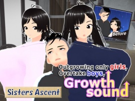 Outgrowing only girls, Overtake boys, Growth sound. Sisters' Ascent Arc