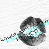 歌もの楽曲素材集|vocal aseets_kawaii anthology_HIPHOP