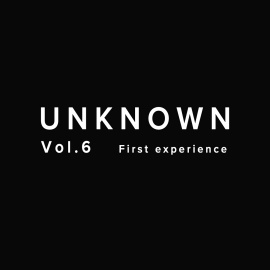 【処女卒業】初めてを彼に～純愛【UNKNOWN-Vol.6】