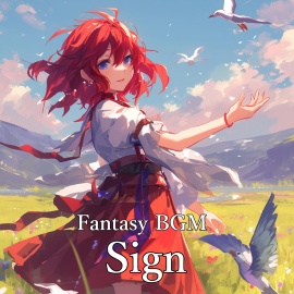 Fantasy BGM 「Sign」体験視聴版