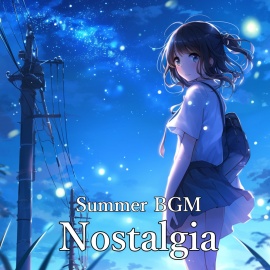 Summer BGM 「Nostalgia」体験視聴版