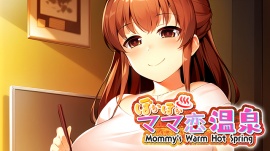 Mommy's Warm Hot Spring