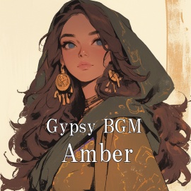 Gypsy BGM "Amber"
