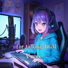 for talking BGM  Voice　試聴版