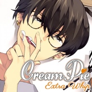 【配信限定】Cream Pie Extra Whip ～大好きな彼と、素肌のままで最後までV～ 椎葉 淳