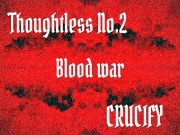 Thoughtless_No.2_Blood war