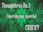 Thoughtless_No.3_Experimental material