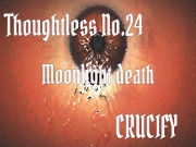 Thoughtless_No.24_Moonlight death