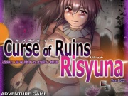 Curse of Ruins Risyuna