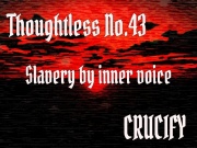 Thoughtless_No.43_Slavery by inner voice