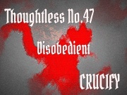 Thoughtless_No.47_Disobedient