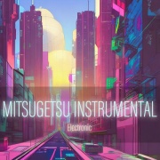 使える商用BGM素材集|BGM asset pack_MITSUGETSU INSTRUMENTAL_Electronic