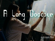 A long goodbye