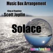 ラグタイム王 Scott Joplin 「Solace」 Music Box ver.