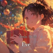 Xmas BGM ”Eve”