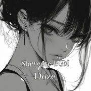Slowcore BGM "Doze"