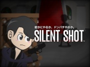 SILENT SHOT / サイレントショット