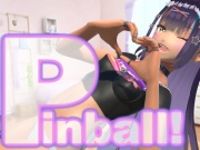 ピンボールで女の子をイカせるゲーム！