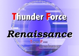 Thunder Force Rrenaissance