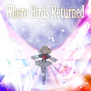 Where Birds Returned