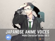 Japanese Anime Voices:Male Character Series Vol.5